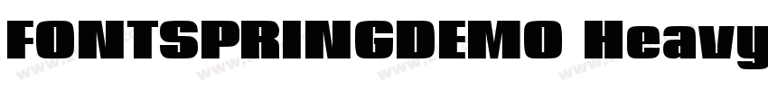 FONTSPRINGDEM0 Heavy字体转换 FONTSPRINGDEM0 Heavy字体转换
